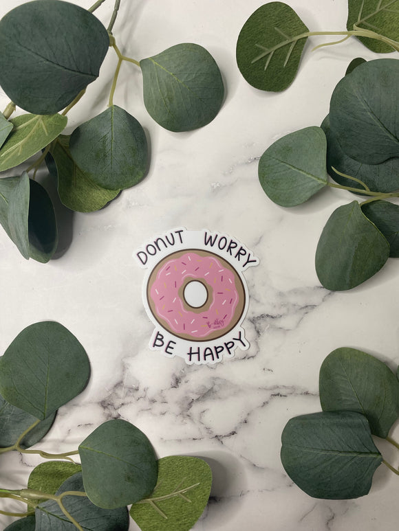 Donut Worry, Be Happy - Sticker