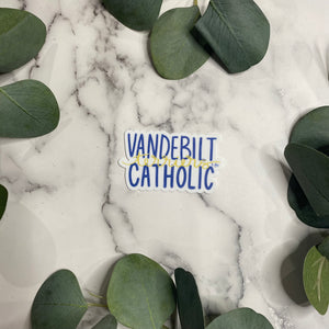 Vanderbilt Catholic Sticker
