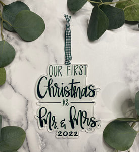 Our First Christmas as Mr. & Mrs. 2022 - Ornament