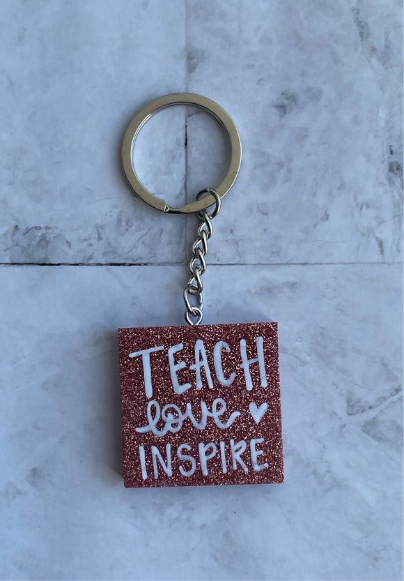 Teach, Love, Inspire - Square Keychain